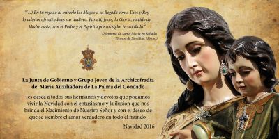 Felicitación de Navidad de La Archicofradía de María Auxiliadora Felicitación de Navidad de La Archicofradía de María Auxiliadora